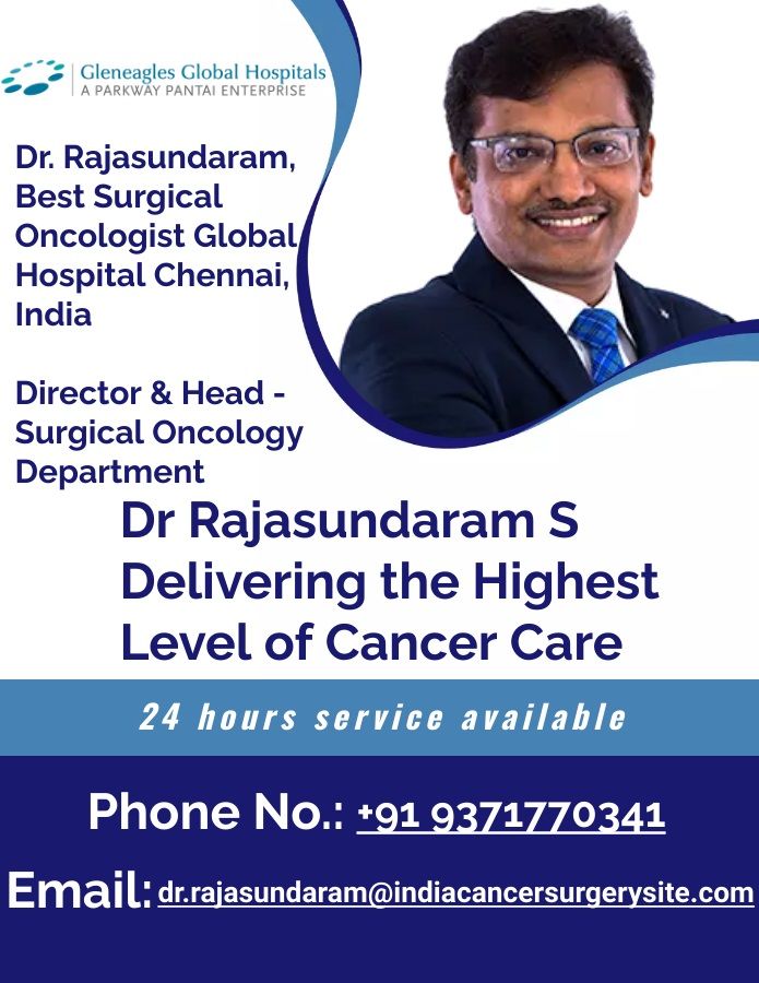 Dr Rajasundaram Oncology Surgeon Global Chennai