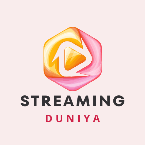 Streaming Duniya