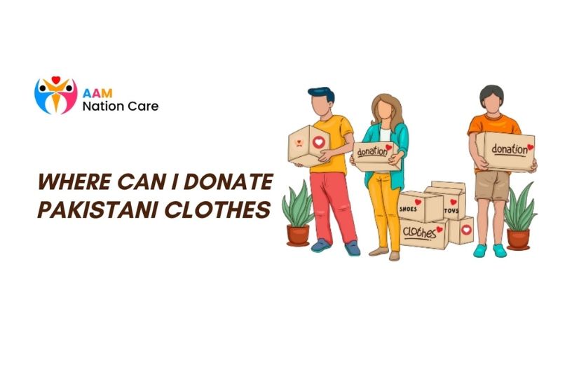 Where Can I Donate Pakistani Clothes