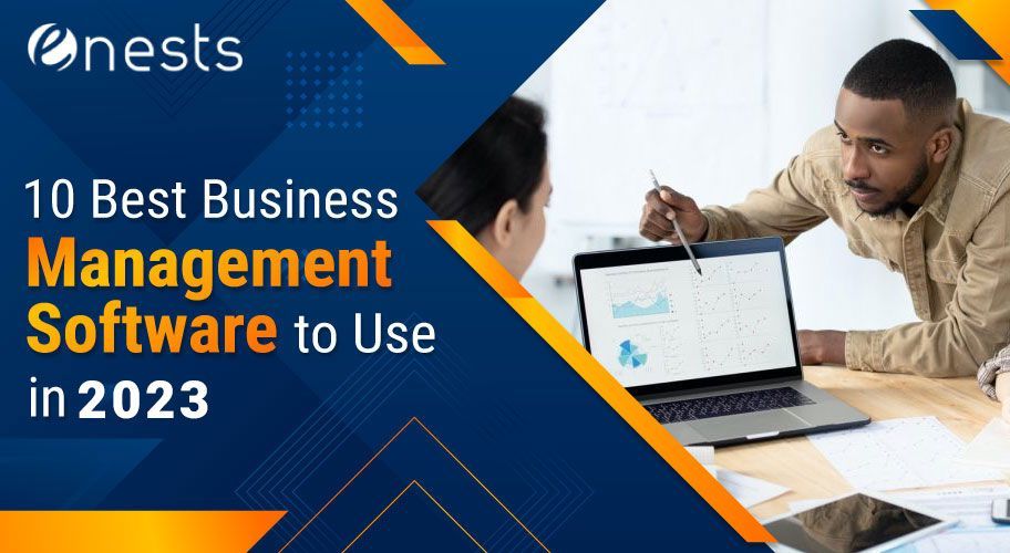 10 Best Business Management Software to Use in 2025