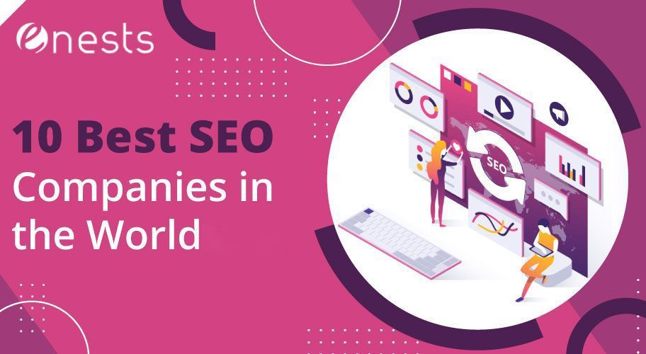 10 Best SEO Companies in the World 2025