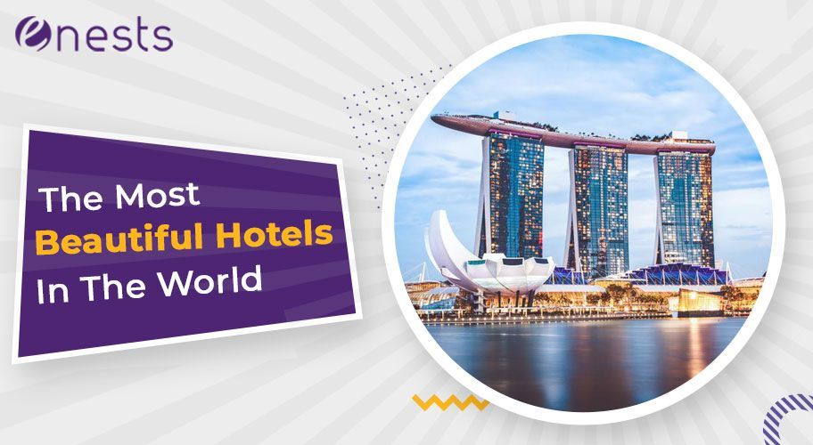 The Most Beautiful Hotels In The World
