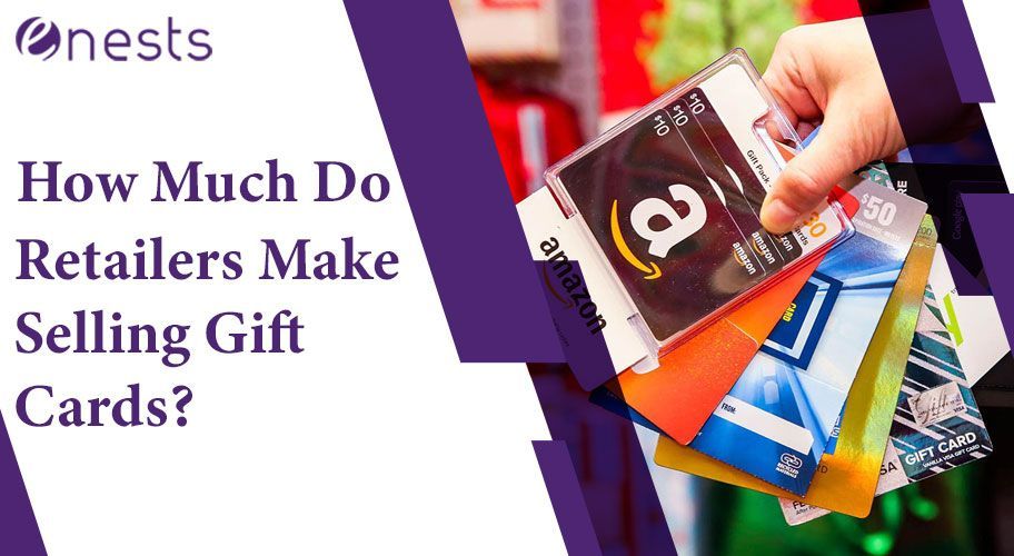 How Much Do Retailers Make Selling Gift Cards?