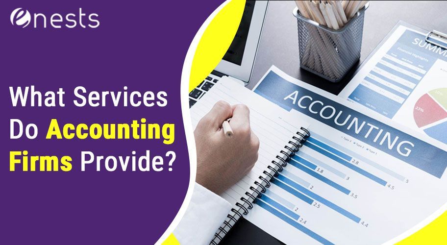 What Services Do Accounting Firms Provide?