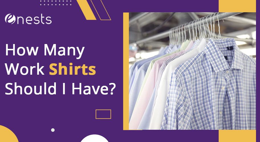 How Many Work Shirts Should I Have?