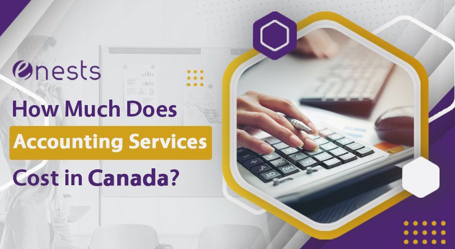 How Much Does Accounting Services Cost in Canada?