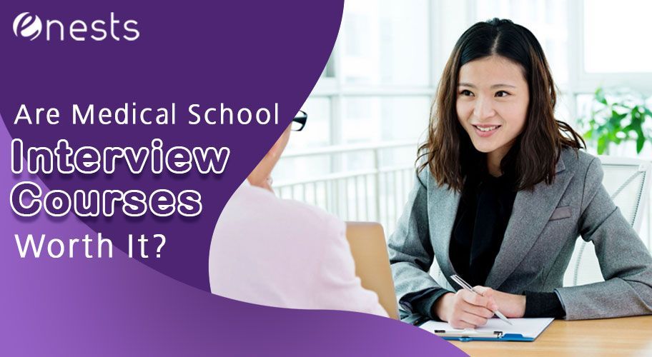 Are Medical School Interview Courses Worth It?